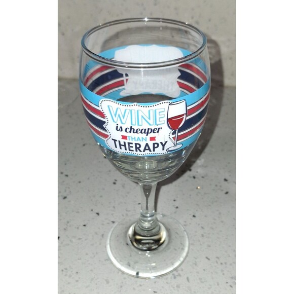 Celebrate 7" wine glass "Wine is cheaper than Therapy" Novelty - Picture 1 of 3
